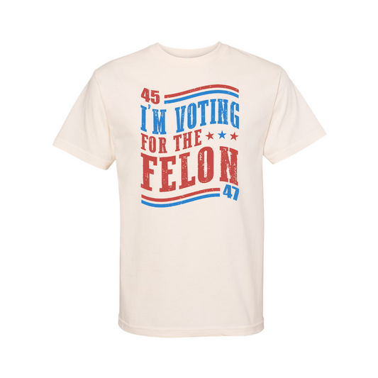 45 I'm Voting for the Felon 47