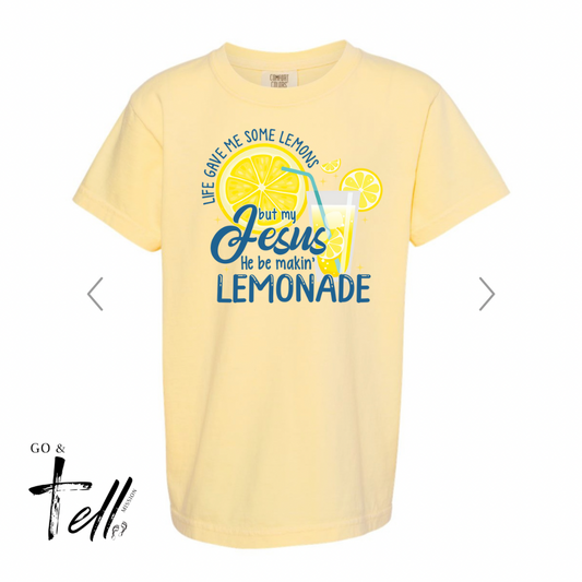 My Jesus He Be Makin Lemonade